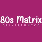 80s Matrix Font - Featured Image