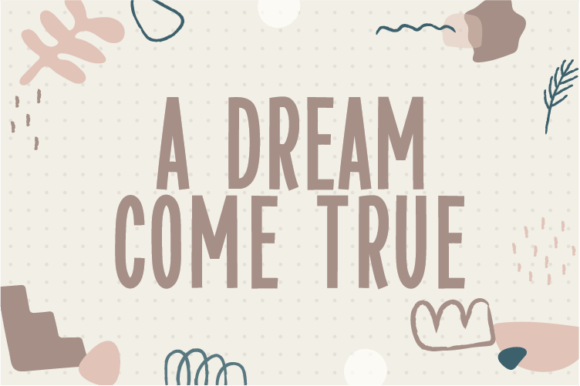 A Dream Come True Font - Featured Image