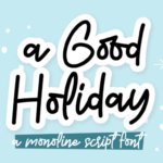 A Good Holiday Font - Featured Image