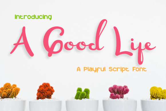 A Good Life Font - Featured Image