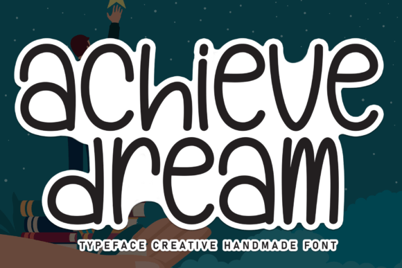 Achieve Dreams Font - Featured Image