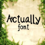Actually Font - Featured Image