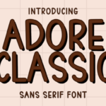 Adore Classic Font - Featured Image