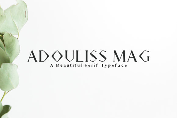 Adouliss Mag Family Font - Featured Image