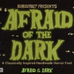 Afraid of the Dark Font - Featured Image