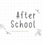 After School Font - Featured Image