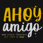 Ahoy Amigo Font - Featured Image