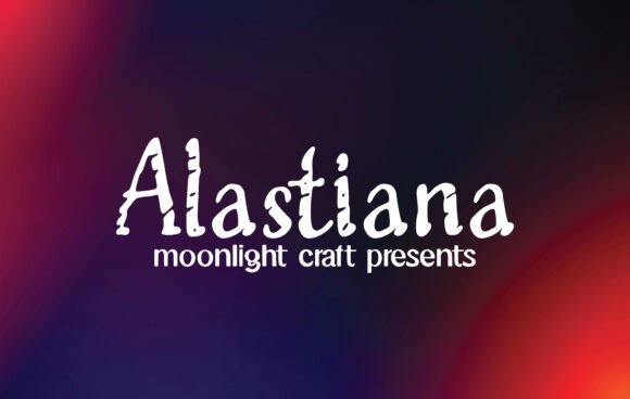 Alastiana Font - Featured Image