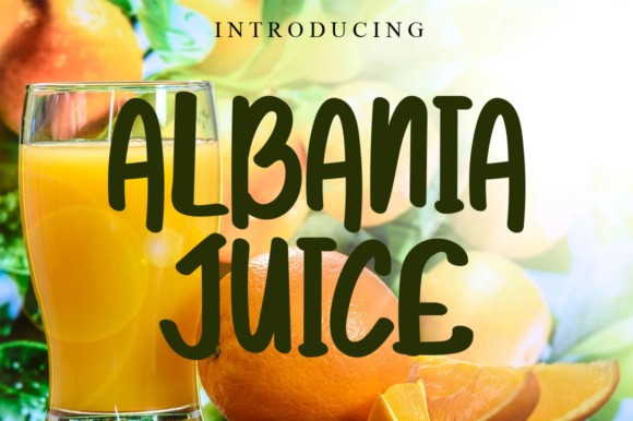 Albania Juice Font - Featured Image
