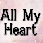 All My Heart Font - Featured Image