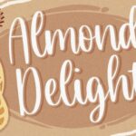 Almond Delight Font - Featured Image