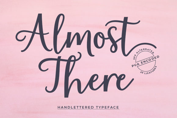 Almost There Font - Featured Image