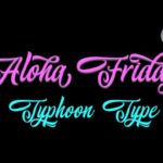 Aloha Friday Font - Featured Image