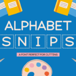 Alphabet Snips Font - Featured Image