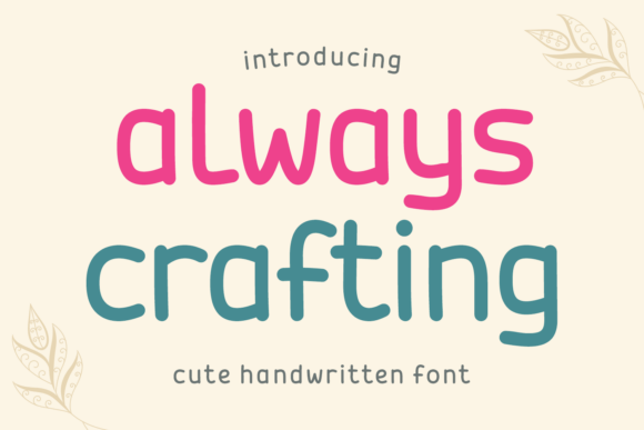 Always Crafting Font - Featured Image