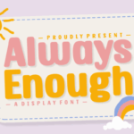 Always Enough Font - Featured Image