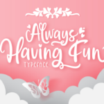 Always Having Fun Font - Featured Image