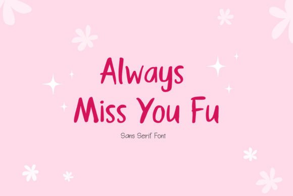 Always Miss You Fu Font - Featured Image