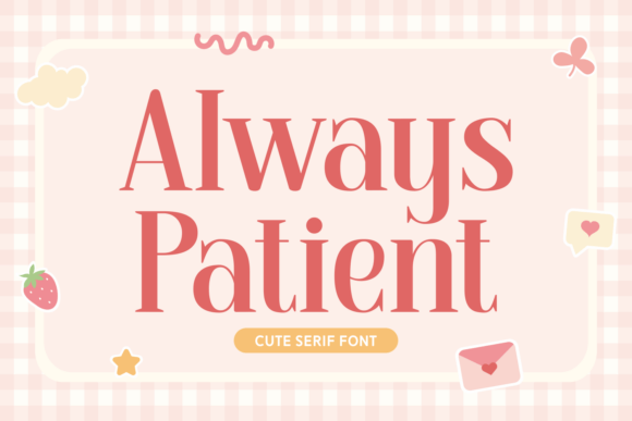 Always Patient Font - Featured Image