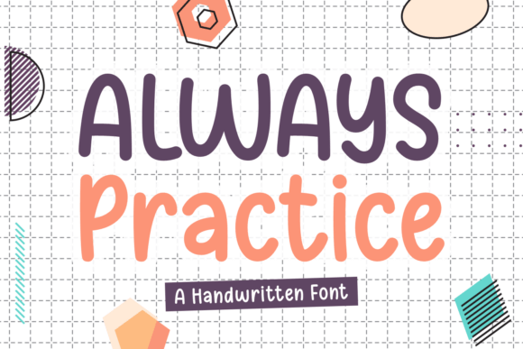 Always Practice Font - Featured Image