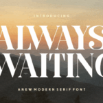 Always Waiting Font - Featured Image