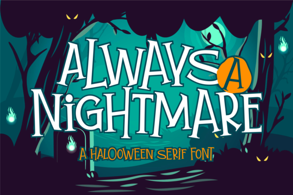 Always a Nightmare Font - Featured Image