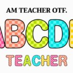 Am Teacher Font - Featured Image