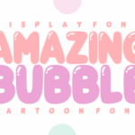 Amazing Bubble Font - Featured Image