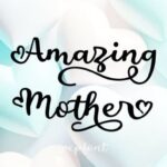 Amazing Mother Font - Featured Image