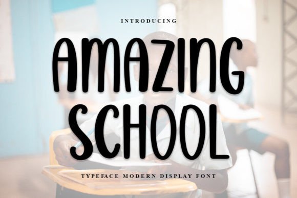 Amazing School Font - Featured Image