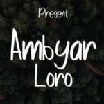 Ambyar Loro Font - Featured Image