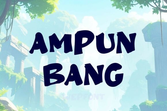 Ampun Bang Font - Featured Image