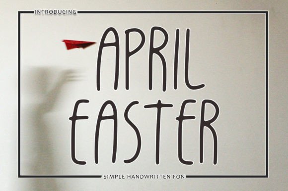 April Easter Font - Featured Image