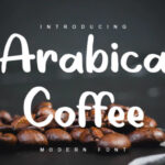 Arabica Coffee Font - Featured Image