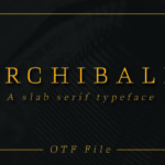 Archibald Font - Featured Image
