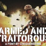 Armed and Traitorous Font - Featured Image