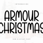 Armour Christmas Font - Featured Image