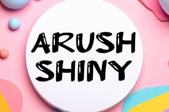 Arush Shiny Font - Featured Image
