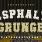 Asphalt Grunge Font - Featured Image