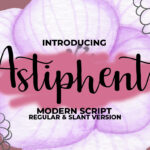 Astiphent Font - Featured Image