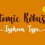 Atomic Robusta Font - Featured Image