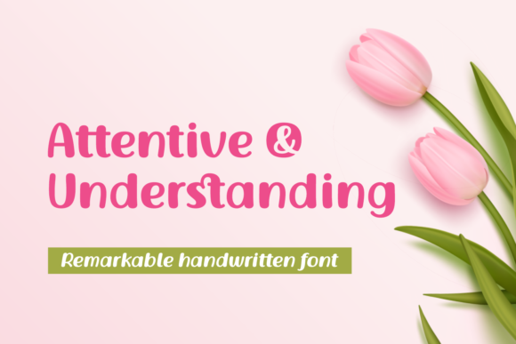 Attentive and Understanding Font - Featured Image
