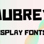 Aubrey Font - Featured Image