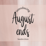 August Ends Font - Featured Image