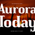 Aurora Today Font - Featured Image