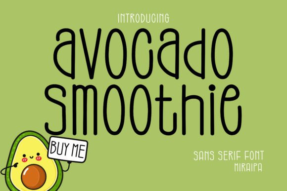 Avocado Smoothie Font - Featured Image