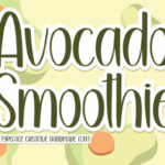 Avocado Smoothie Font - Featured Image