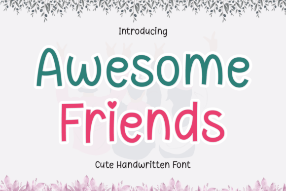 Awesome Friends Font - Featured Image