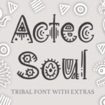 Aztec Soul Font - Featured Image