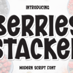 Berries Stacked Font - Featured Image